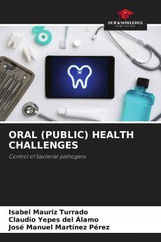 ORAL (PUBLIC) HEALTH CHALLENGES