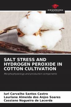 SALT STRESS AND HYDROGEN PEROXIDE IN COTTON CULTIVATION