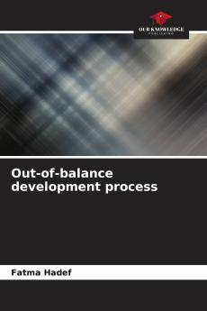 Out-of-balance development process