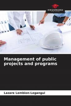 Management of public projects and programs