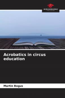 Acrobatics in circus education