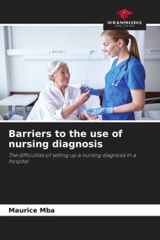 Barriers to the use of nursing diagnosis
