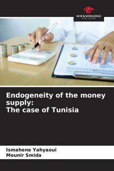 Endogeneity of the money supply: The case of Tunisia