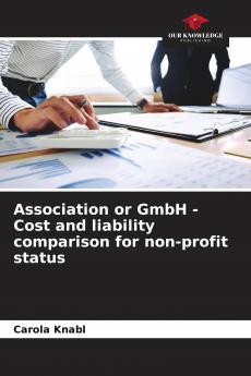 Association or GmbH - Cost and liability comparison for non-profit status
