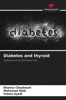Diabetes and thyroid
