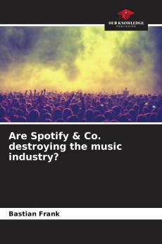 Are Spotify & Co. destroying the music industry?