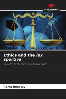 Ethics and the lex sportiva