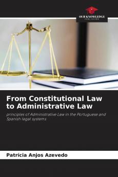 From Constitutional Law to Administrative Law