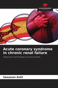 Acute coronary syndrome in chronic renal failure