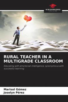RURAL TEACHER IN A MULTIGRADE CLASSROOM