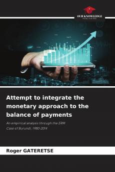 Attempt to integrate the monetary approach to the balance of payments
