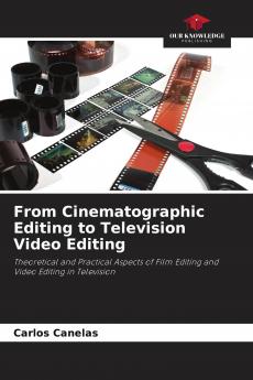 From Cinematographic Editing to Television Video Editing