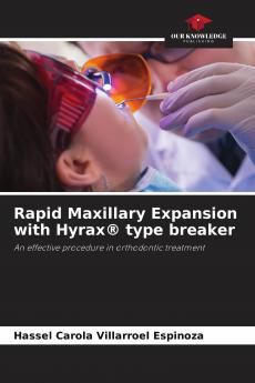 Rapid Maxillary Expansion with Hyrax�� type breaker