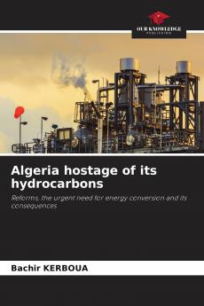 Algeria hostage of its hydrocarbons