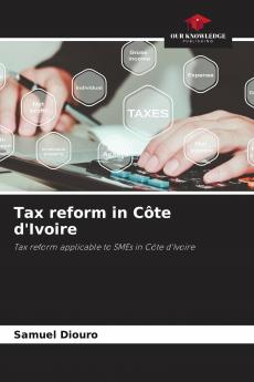 Tax reform in C��te d'Ivoire
