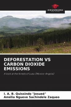 DEFORESTATION VS CARBON DIOXIDE EMISSIONS