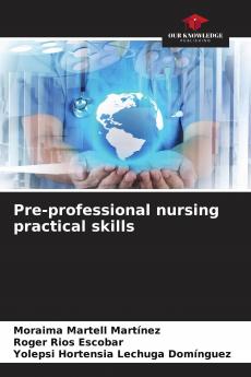 Pre-professional nursing practical skills