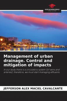 Management of urban drainage. Control and mitigation of impacts