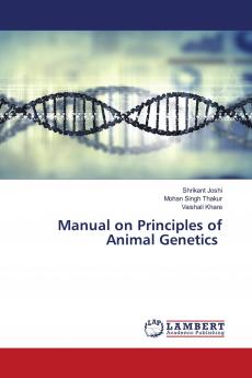 Manual on Principles of Animal Genetics