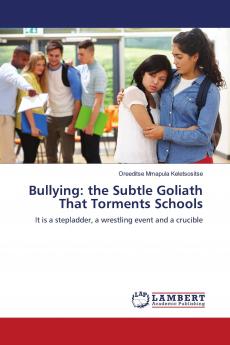 Bullying: the Subtle Goliath That Torments Schools