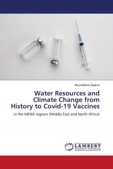 Water Resources and Climate Change from History to Covid-19 Vaccines