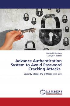 Advance Authentication System to Avoid Password Cracking Attacks