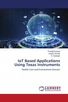 IoT Based Applications Using Texas Instruments