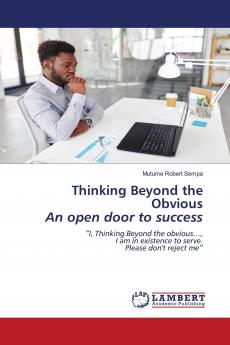 Thinking Beyond the Obvious An open door to success