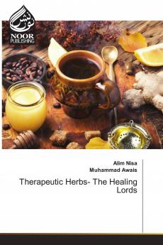 Therapeutic Herbs- The Healing Lords