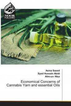 Economical Concerns of Cannabis Yarn and essential Oils