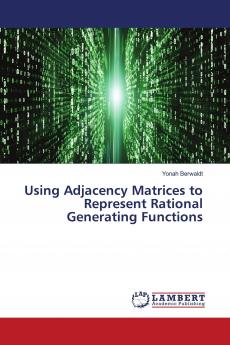 Using Adjacency Matrices to Represent Rational Generating Functions