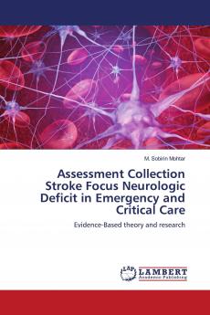Assessment Collection Stroke Focus Neurologic Deficit in Emergency and Critical Care