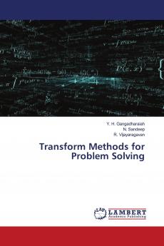 Transform Methods for Problem Solving