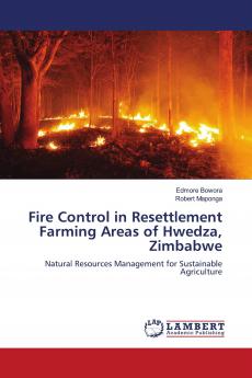 Fire Control in Resettlement Farming Areas of Hwedza Zimbabwe