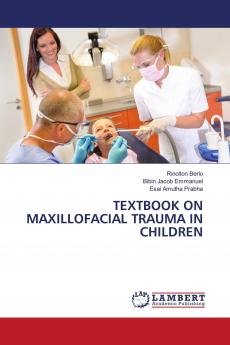 TEXTBOOK ON MAXILLOFACIAL TRAUMA IN CHILDREN