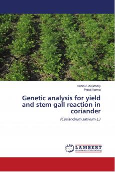 Genetic analysis for yield and stem gall reaction in coriander