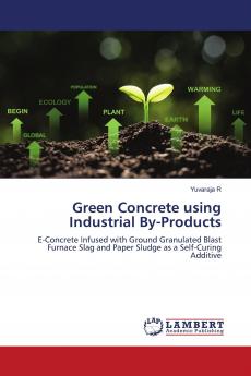 Green Concrete using Industrial By-Products