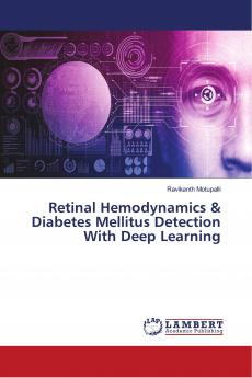 Retinal Hemodynamics & Diabetes Mellitus Detection With Deep Learning