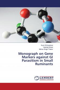 Monograph on Gene Markers against GI Parasitism in Small Ruminants