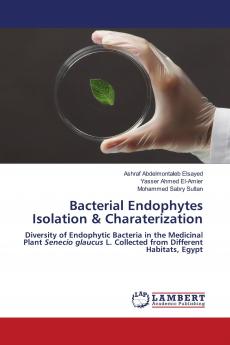 Bacterial Endophytes Isolation & Charaterization