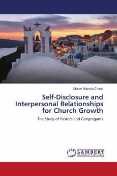 Self-Disclosure and Interpersonal Relationships for Church Growth
