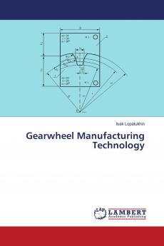 Gearwheel Manufacturing Technology