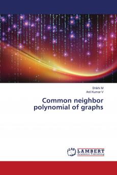 Common neighbor polynomial of graphs