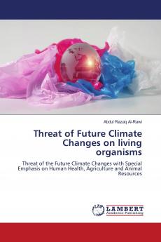 Threat of Future Climate Changes on living organisms