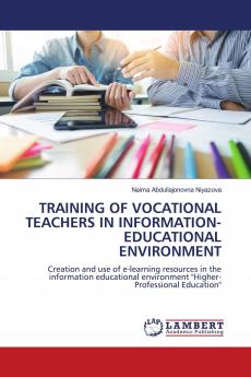 TRAINING OF VOCATIONAL TEACHERS IN INFORMATION-EDUCATIONAL ENVIRONMENT