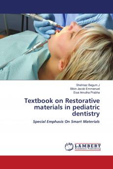 Textbook on Restorative materials in pediatric dentistry