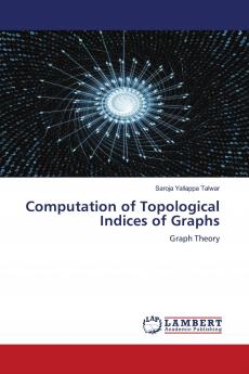 Computation of Topological Indices of Graphs