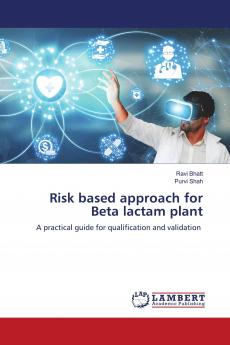 Risk based approach for Beta lactam plant