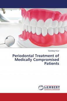 Periodontal Treatment of Medically Compromised Patients