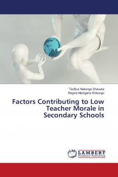 Factors Contributing to Low Teacher Morale in Secondary Schools